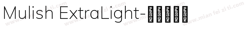 Mulish ExtraLight字体转换